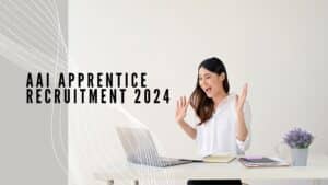 AAI Apprentice Recruitment 2024