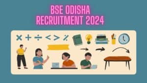 BSE Odisha Recruitment 2024