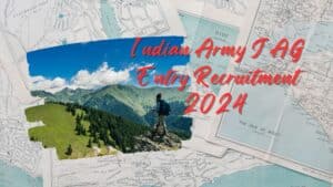 Indian Army JAG Entry Recruitment 2024