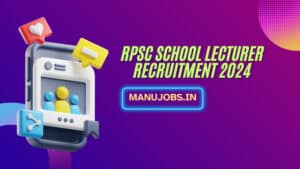 RPSC School Lecturer Recruitment 2024