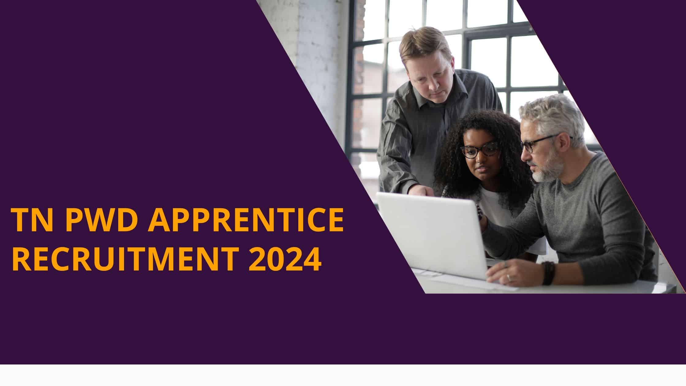 TN PWD Apprentice Recruitment 2024