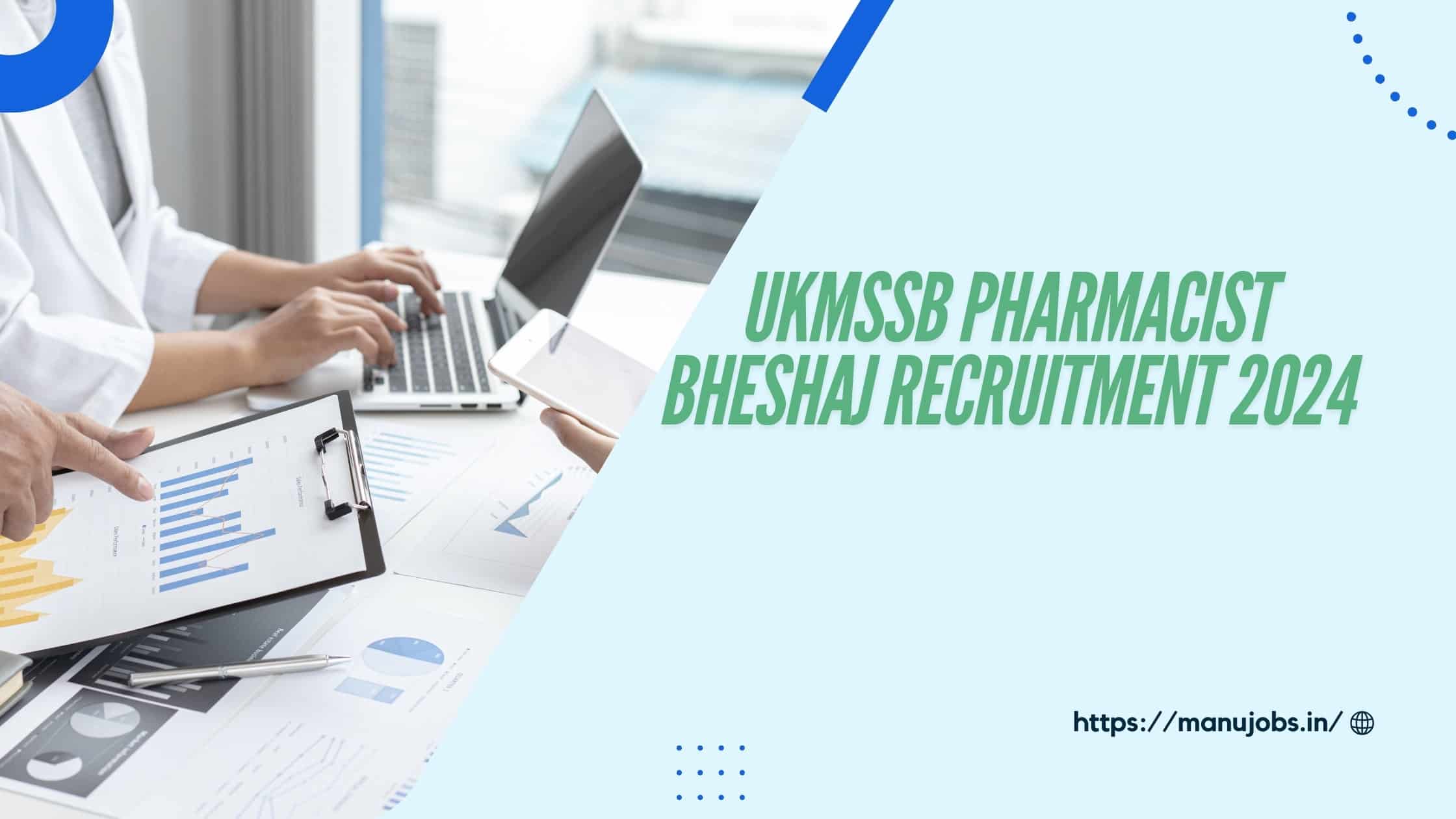 UKMSSB Pharmacist Bheshaj Recruitment 2024