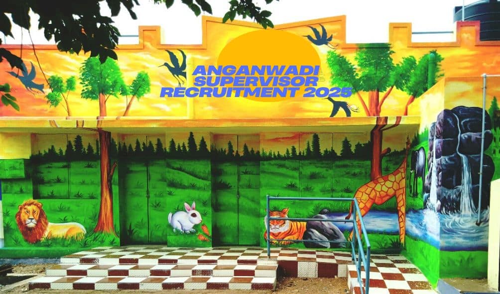 Anganwadi Supervisor Recruitment 2025
